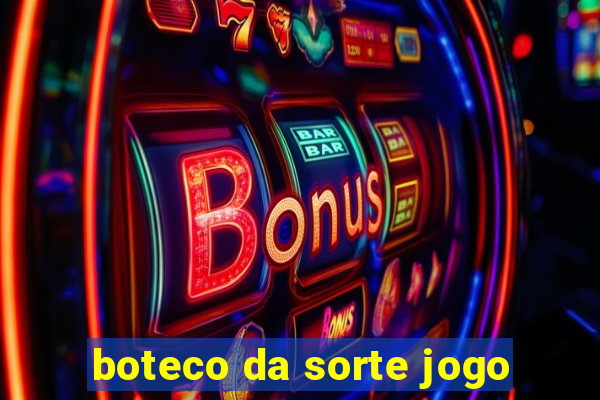 boteco da sorte jogo